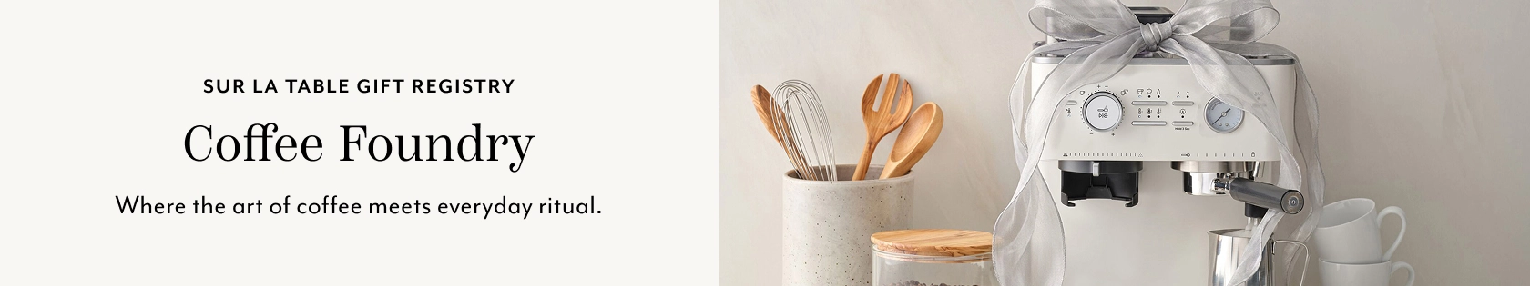 Sur La Table Gift Coffee Foundry. Where the art of coffee meets everyday ritual.